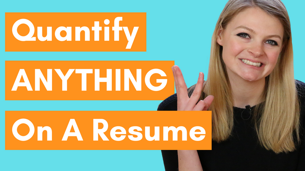 This Simple Trick Will Help You Quantify ANYTHING On Your Resume Work